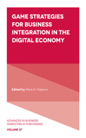 Game Strategies for Business Integration in the Digital Economy