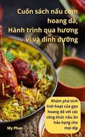Cuốn sách nấu cơm hoang dã, Hành trình qua hương vị và dinh dưỡng