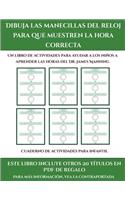 Cuaderno de actividades para infantil (Dibuja las manecillas del reloj para que muestren la hora correcta)