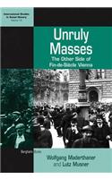 Unruly Masses