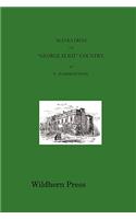 Scenes from the George Eliot Country with Illustrations 1888