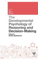 The Developmental Psychology of Reasoning and Decision-Making