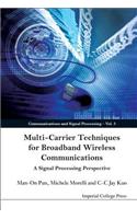 Multi-Carrier Techniques for Broadband Wireless Communications: A Signal Processing Perspective