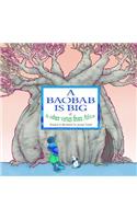 A Baobab is Big