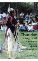 Thunder in My Soul: A Mohawk Woman Speaks