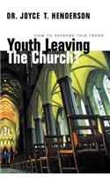 Youth Leaving the Church?