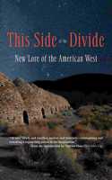 This Side of the Divide: New Lore of the American West