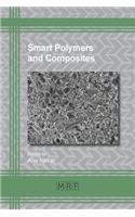 Smart Polymers and Composites