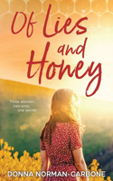 Of Lies and Honey