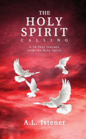 Holy Spirit Calling