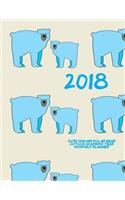 2018- Cute Smiling Polar Bear 2017-2018 Academic Year Monthly Planner: July 2017 To December 2018 8.5x11 Organizer with Motivational Quotes(48 2018 Motivational Quotes Planners)