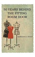 50 Years Behind the Fitting Room Door