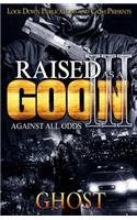 Raised as a Goon 3