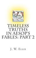 Timeless Truths in Aesop's Fables