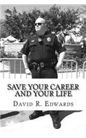 Save Your Career and Your Life