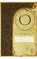 Monogram "o" Notebook: Blank Journal Diary Log(15 Monogram Nouveautwo 150 Lined)