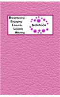 Breathtaking Engaging Likeable Lovable Alluring Notebook: Bella Bullet Journal with imitation leather texture cover