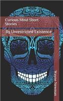 Curious Mind Short Stories