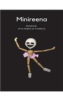 Minireena Notebook (Five Nights at Freddy's)