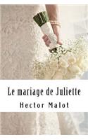 Le mariage de Juliette