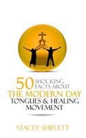 Modern Day Tongues and Healing
