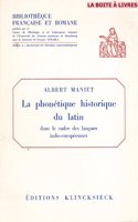 La Phonetique Historique Du Latin Dans Le Cadre Des Langues Indo-Europeennes