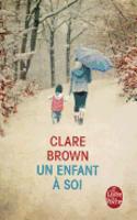 Un Enfant À Soi: (Litterature & Documents)