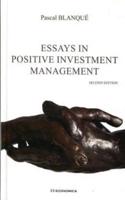 Essays in Positive Investment Management