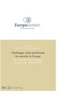 Challenges, risks and threats for security in Europe