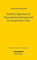 Politische Opposition im Organisationsverfassungsrecht der Europaischen Union