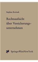 Rechtsaufsicht Uber Versicherungsunternehmen