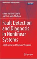 Fault Detection and Diagnosis in Nonlinear Systems