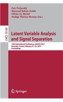 Latent Variable Analysis and Signal Separation