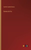 Scenas da Foz