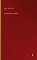 Assyrien und Ninive