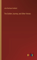 Golden Journey, and Other Verses