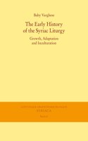 The Early History of the Syriac Liturgy