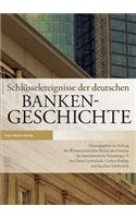 Schlusselereignisse Der Deutschen Bankengeschichte