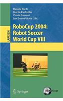 Robocup 2004: Robot Soccer World Cup VIII