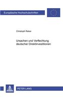 Ursachen Und Verflechtung Deutscher Direktinvestitionen