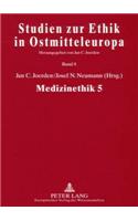 Medizinethik 5