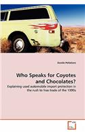 Who Speaks for Coyotes and Chocolates?: (English)