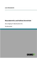 Neurodermitis und Asthma bronchiale