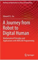 Journey from Robot to Digital Human