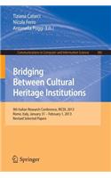 Bridging Between Cultural Heritage Institutions