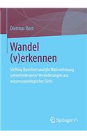 Wandel (V)Erkennen