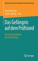 Das Gefängnis Auf Dem Prüfstand