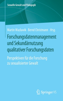 Forschungsdatenmanagement Und Sekundärnutzung Qualitativer Forschungsdaten