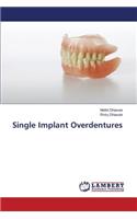 Single Implant Overdentures