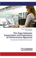 Gaps between Expectation and Experience of Performance Appraisal